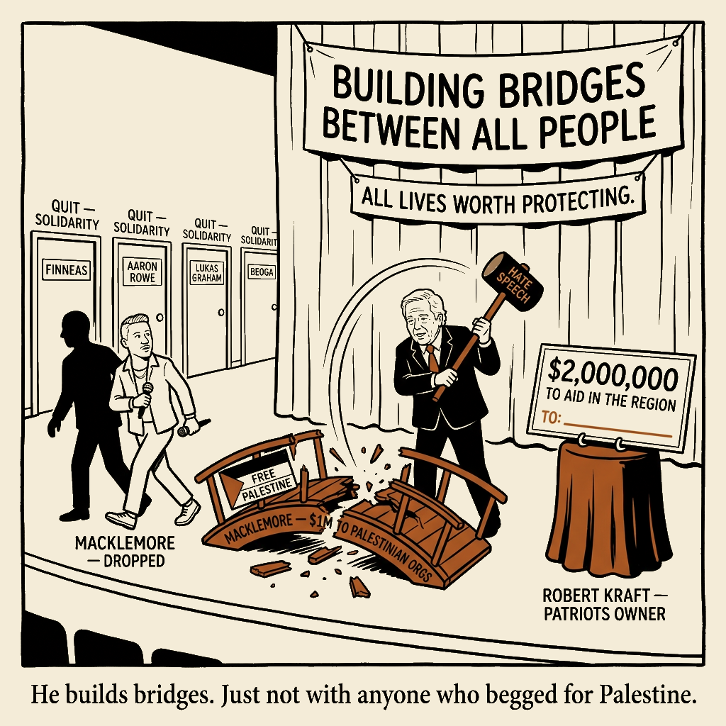 Unsigned MSI house political cartoon: He builds bridges. Just not with anyone who begged for Palestine.